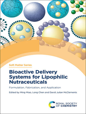 cover image of Bioactive Delivery Systems for Lipophilic Nutraceuticals